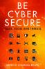 Be Cyber Secure